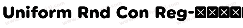 Uniform Rnd Con Reg字体转换